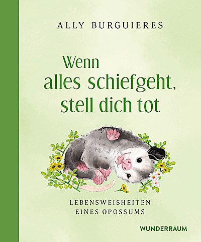 Wenn alles schiefgeht, stell dich tot
