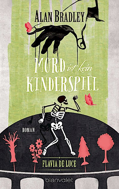 Flavia de Luce 02. Mord ist kein Kinderspiel