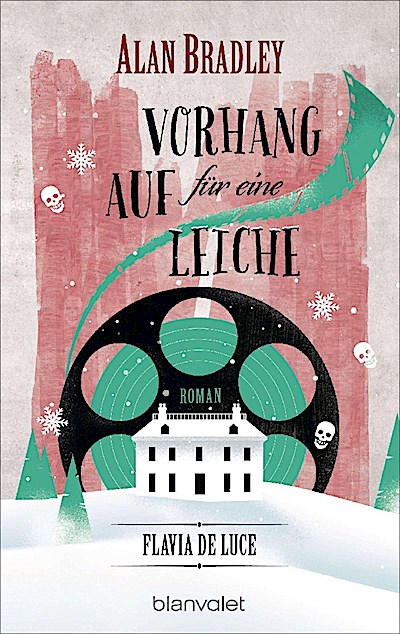 Flavia de Luce 04 - Vorhang auf für eine Leiche