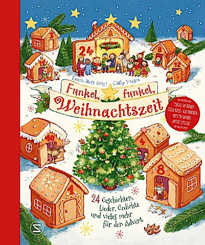 Funkel, funkel, Weihnachtszeit. 24 Geschichten, Lieder, Gedichte und vieles mehr für den Advent