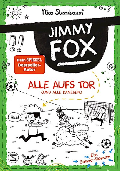 Jimmy Fox. Alle aufs Tor (und alle daneben)