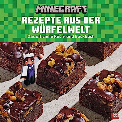 Minecraft. Rezepte aus der Würfelwelt. Das offizielle Koch- und Backbuch