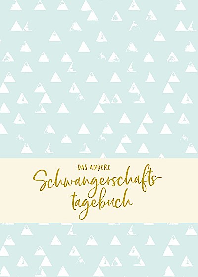 Das andere Schwangerschaftstagebuch (Dreieck-Edition)