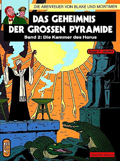 Die Abenteuer von Blake und Mortimer 02. Das Geheimnis der großen Pyramide 2. Die Kammer des Horus