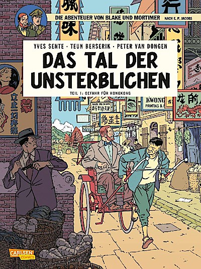 Blake und Mortimer 22: Das Tal der Unsterblichen, Teil 1: Gefahr für Hongkong