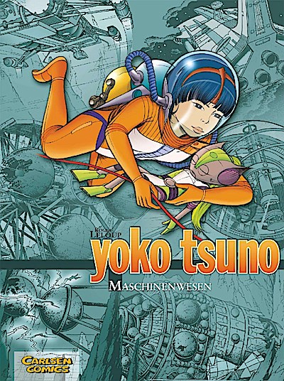 Yoko Tsuno Sammelband 06: Maschinenwesen