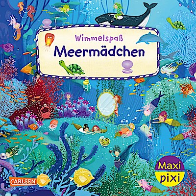 Maxi Pixi 477: Wimmelspaß Meermädchen