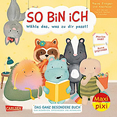 Maxi Pixi 481: So bin ich: Neue Fragen und Abenteuer mit deinen tierisch besten Freunden
