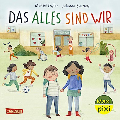 Maxi Pixi 495: Das alles sind wir