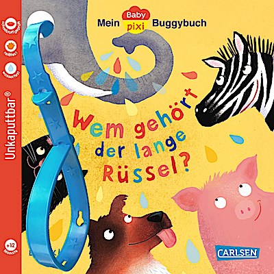 Baby Pixi (unkaputtbar) 171: Mein Baby-Pixi-Buggybuch: Wem gehört der lange Rüssel?