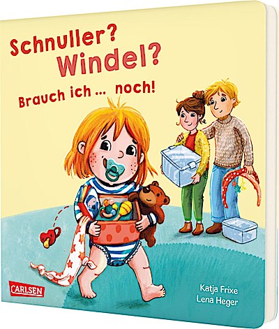 Schnuller? Windel? Brauch ich ... noch!