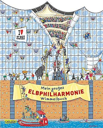 Mein großes Elbphilharmonie-Wimmelbuch