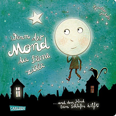 Wenn der Mond die Sterne zählt ... und dem Kind beim Schlafen hilft