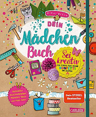 #buch4you: Dein Mädchenbuch: Sei kreativ