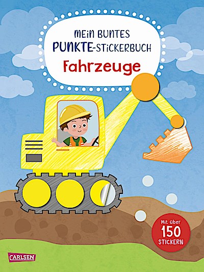 Mein buntes Punkte-Stickerbuch: Fahrzeuge