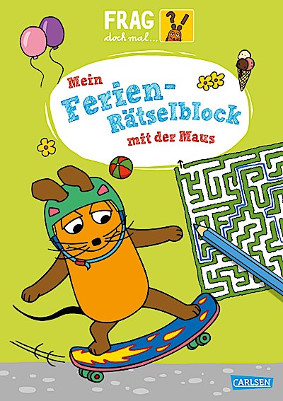 Frag doch mal ... die Maus: Mein Ferien-Rätselblock mit der Maus