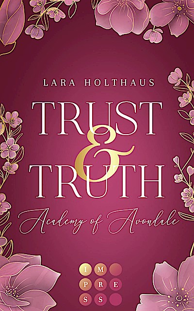 Trust & Truth (Academy of Avondale 1)
