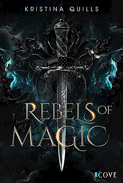 Rebels of Magic (Die Krone von Isandia 2)