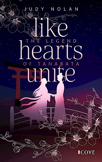 Like Hearts Unite (The Legend of Tanabata 1)