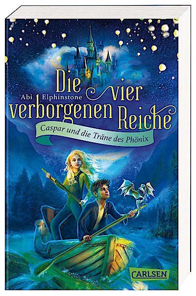 Die vier verborgenen Reiche 1: Caspar und die Träne des Phönix