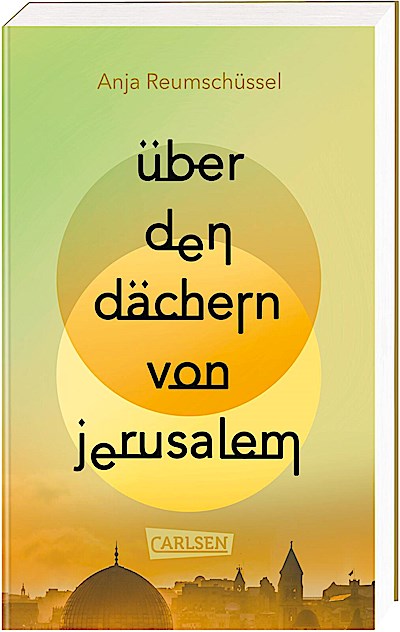Über den Dächern von Jerusalem