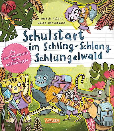 Schulstart im Schling-Schlang-Schlungelwald