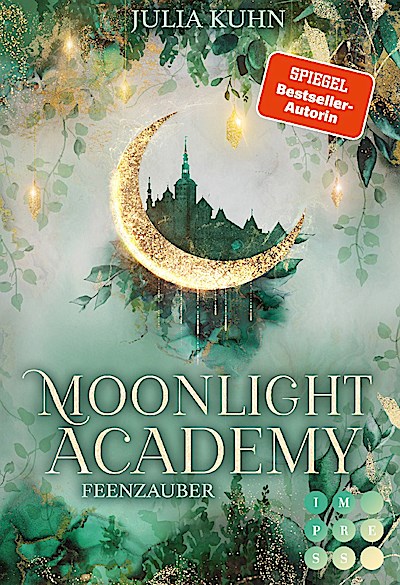 Moonlight Academy. Feenzauber