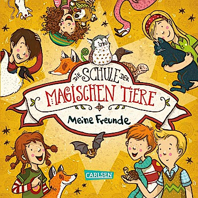 Die Schule der magischen Tiere: Meine Freunde (Freundebuch)