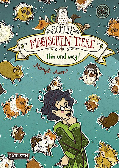 Die Schule der magischen Tiere 10: Hin und weg!
