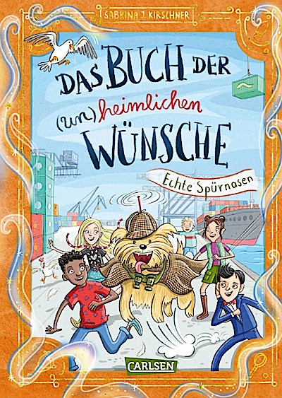 Das Buch der (un)heimlichen Wünsche 4: Echte Spürnasen