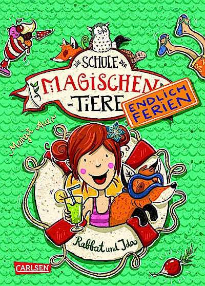 Schule der magischen Tiere -  Endlich Ferien 01 - Rabbat und Ida