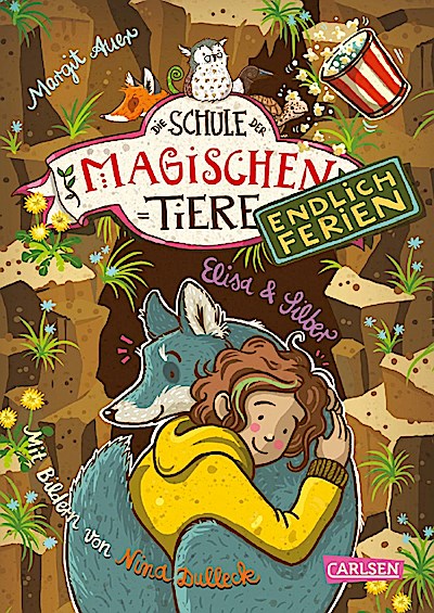Die Schule der magischen Tiere. Endlich Ferien 9: Elisa und Silber