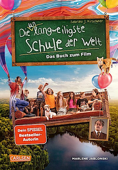 Die unlangweiligste Schule der Welt 1: Das Buch zum Film