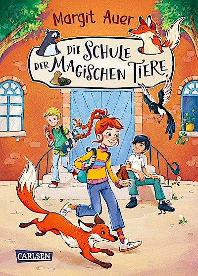 Die Schule der magischen Tiere Neuausgabe 1: Die Schule der magischen Tiere
