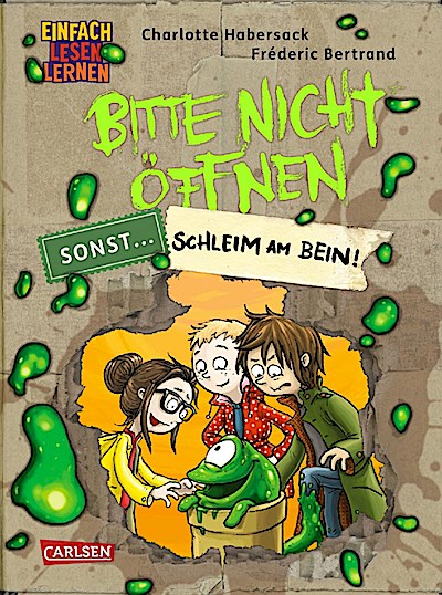 Bitte nicht öffnen, sonst ... 2: Schleim am Bein!