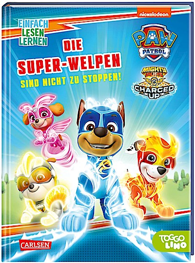 PAW Patrol Erstlesebuch: Die Super-Welpen sind nicht zu stoppen!