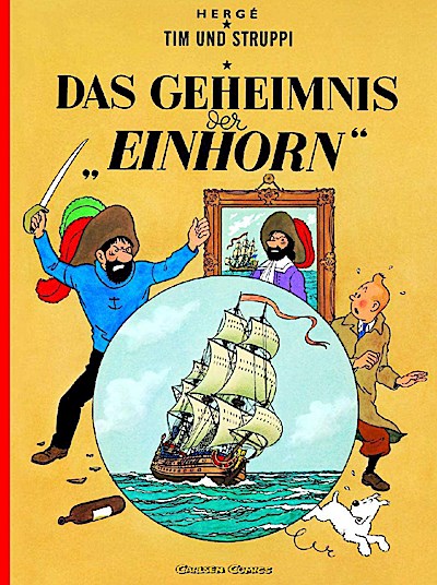 Tim und Struppi 10. Das Geheimnis der Einhorn