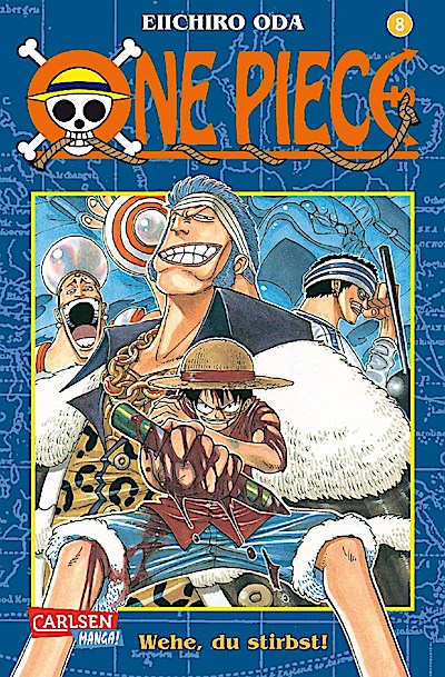 One Piece 08. Wehe, du stirbst!