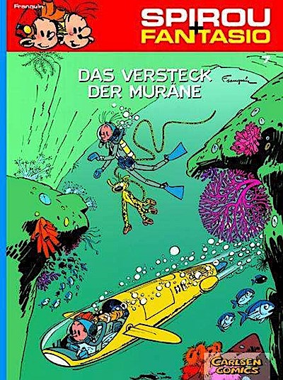 Spirou und Fantasio 07. Das Versteck der Muräne