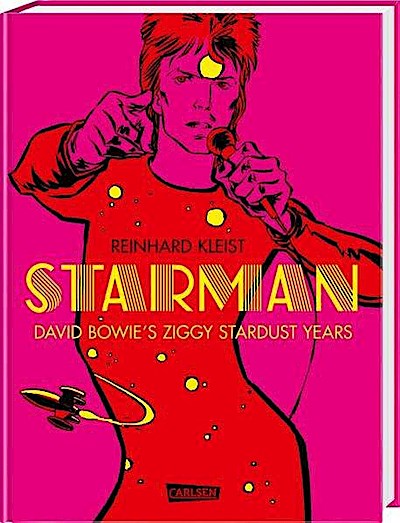 Starman - David Bowie’s Ziggy Stardust Years