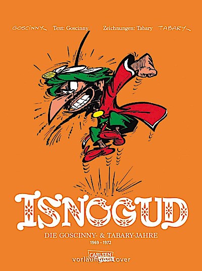 Isnogud Collection: Die Goscinny- und Tabary-Jahre 1969-1972