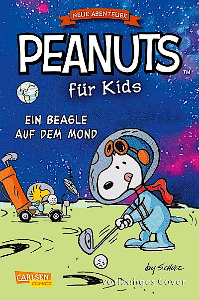 Peanuts für Kids - Neue Abenteuer 1: Ein Beagle auf dem Mond