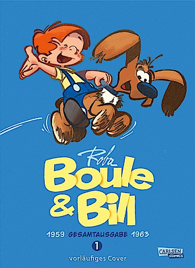 Boule und Bill Gesamtausgabe 1