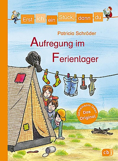 Erst ich ein Stück, dann du - Aufregung im Ferienlager