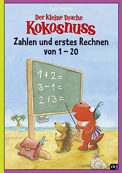 Der kleine Drache Kokosnuss - Zahlen und erstes Rechnen von 1 bis 20