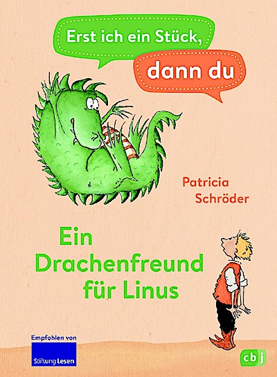 Erst ich ein Stück, dann du - Ein Drachenfreund für Linus
