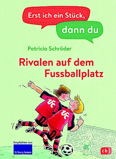 Erst ich ein Stück, dann du - Rivalen auf dem Fußballplatz