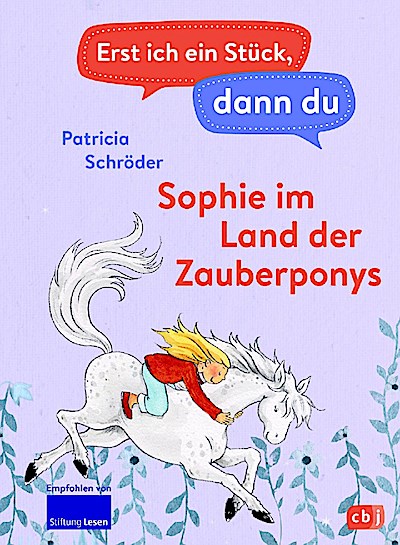 Erst ich ein Stück, dann du - Sophie im Land der Zauberponys