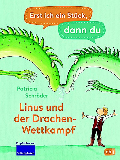 Erst ich ein Stück, dann du - Linus und der Drachen-Wettkampf
