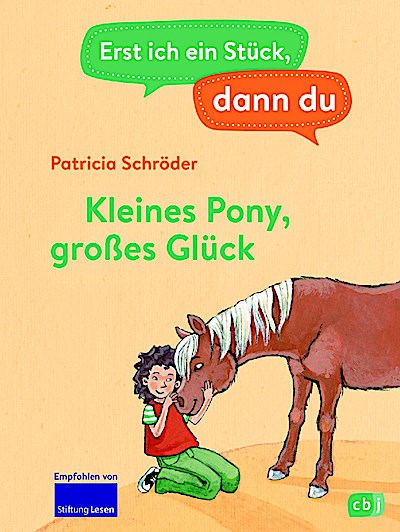 Erst ich ein Stück, dann du - Kleines Pony, großes Glück